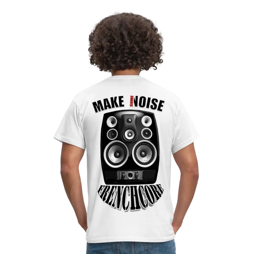 T-shirt Homme Make Some Noise Frenchcore (Dos)